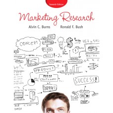 Test Bank for Marketing Research, 7E Alvin C Burns